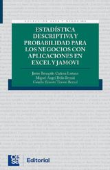 ESTADSTICA DESCRIPTIVA Y PROBABILIDAD PARA LOS NEGOCIOS CON APLICACIONES EN EXCEL Y JAMOVI