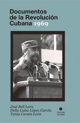 DOCUMENTOS DE LA REVOLUCIN CUBANA 1969