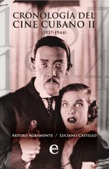 CRONOLOGA DEL CINE CUBANO II (1936-1944)