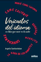 VERICUETOS DEL IDIOMA, UN LIBRO QUE NACI EN LA RADIO