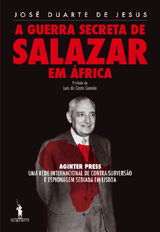 A GUERRA SECRETA DE SALAZAR EM FRICA