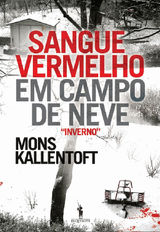 SANGUE VERMELHO EM CAMPO DE NEVE