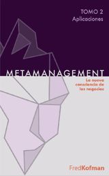 METAMANAGEMENT - TOMO 2 (APLICACIONES)
METAMANAGEMENT