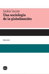 UNA SOCIOLOGA DE LA GLOBLALIZACIN
DISCUSIONES