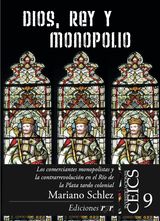 DIOS, REY Y MONOPOLIO