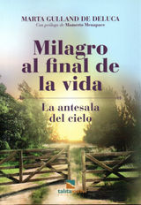 MILAGRO AL FINAL DE LA VIDA