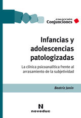 INFANCIAS Y ADOLESCENCIAS PATOLOGIZADAS
CONJUNCIONES