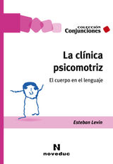 LA CLNICA PSICOMOTRIZ
CONJUNCIONES