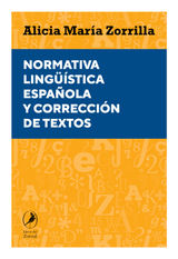 NORMATIVA LINGSTICA ESPAOLA Y CORRECCIN DE TEXTOS