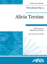 ALICIA TERZIAN TRES PIEZAS OP. 5