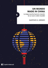 UN MUNDO MADE IN CHINA
CLAVES DEL SIGLO XXI