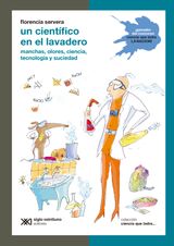 UN CIENTFICO EN EL LAVADERO
CIENCIA QUE LADRA SERIE CLSICA