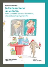 LA BELLEZA TIENE SU CIENCIA
CIENCIA QUE LADRA SERIE CLSICA