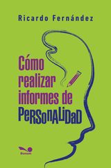 CMO REALIZAR INFORMES DE PERSONALIDAD