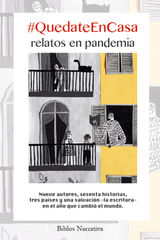 #QUEDATEENCASA. RELATOS EN PANDEMIA