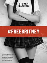 #FREEBRITNEY