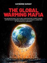 THE GLOBAL WARMING MAFIA