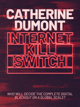 INTERNET KILL SWITCH