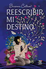 REESCRIBIR MI DESTINO