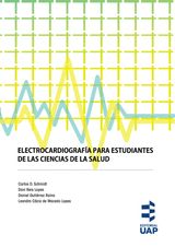 ELECTROCARDIOGRAFA PARA ESTUDIANTES DE LAS CIENCIAS DE LA SALUD