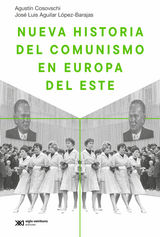 NUEVA HISTORIA DEL COMUNISMO EN EUROPA DEL ESTE
PASADOS QUE INSISTEN