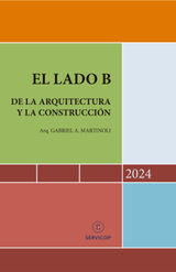 EL LADO B DE LA ARQUITECTURA Y LA CONSTRUCCIN