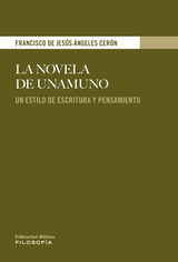 LA NOVELA DE UNAMUNO
FILOSOFA