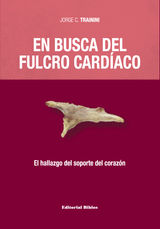 EN BUSCA DEL FULCRO CARDACO