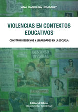 VIOLENCIAS EN CONTEXTOS EDUCATIVOS
EDUCACIóN Y SOCIEDAD