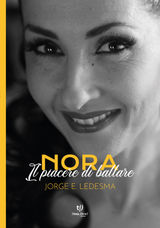 NORA, IL PIACERE DI BALLARE