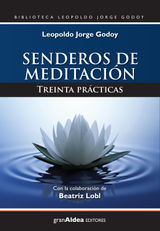 SENDEROS DE MEDITACIN
BIBLIOTECA LEOPOLDO JORGE GODOY