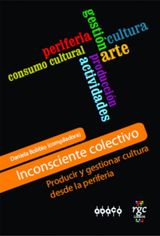 INCONSCIENTE COLECTIVO
PRAXIS