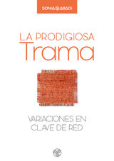 LA PRODIGIOSA TRAMA