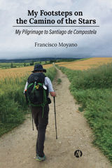 MY FOOTSTEPS ON THE CAMINO OF THE STARS