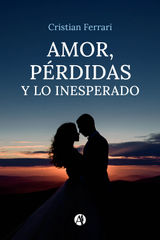 AMOR, PRDIDAS Y LO INESPERADO