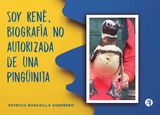 SOY REN, BIOGRAFA NO AUTORIZADA DE UNA PINGINITA