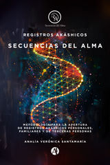 REGISTROS AKSHICOS: SECUENCIAS DEL ALMA