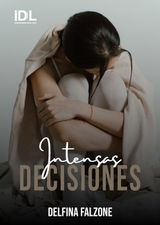 INTENSAS DECISIONES