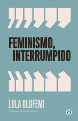 FEMINISMO INTERRUMPIDO