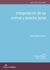 INTERPRETACIN DE LAS NORMAS Y DERECHO PENAL
TESIS DOCTORALES