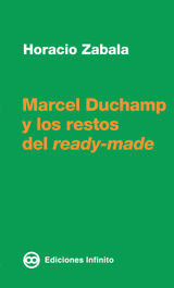 MARCEL DUCHAMP Y LOS RESTOS DEL READY-MADE