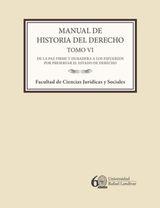 MANUAL DE HISTORIA DEL DERECHO. TOMO VI