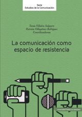 LA COMUNICACIN COMO ESPACIOS DE RESISTENCIA