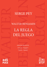 WALTER BENJAMIN, LA REGLA DEL JUEGO