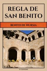 REGLA DE SAN BENITO