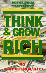 THINK AND GROW RICH (1937 EDITION)