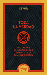 TODA LA VERDAD
CIENCIA Y REALIDAD