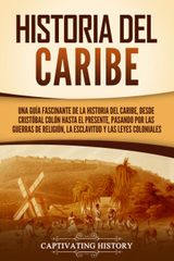 HISTORIA DEL CARIBE