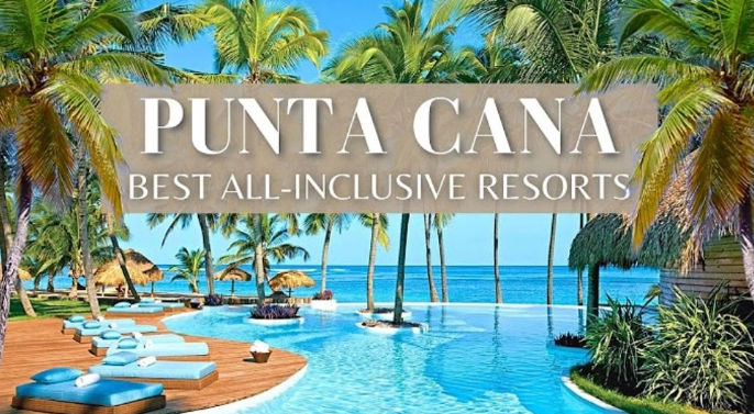 best all inclusive resorts in punta cana