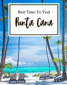 best time to go to punta cana